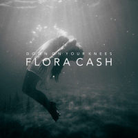 Down on Your Knees_Flora Cash