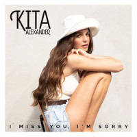 I Miss You, I'm Sorry_Kita Alexander