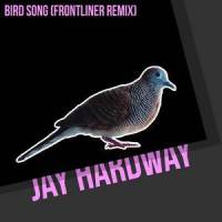 Bird Song_Jay Hardway,Frontliner