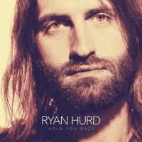 Hold You Back_Ryan Hurd