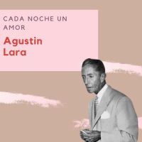 Aqual Amor_Agustín Lara