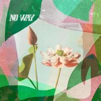 No Way_Anthony de la Torre,lana condor