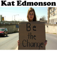 Be The Change_Kat Edmonson