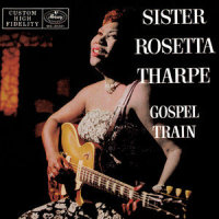 I Shall Know Him_Sister Rosetta Tharpe