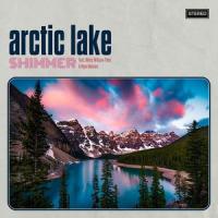 Shimmer(feat. Marty Willson-Piper and Nigel Macara)_Arctic Lake,Marty Willson-Piper,Nigel Macara