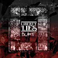 Blame_Liberty Lies