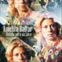 Balada para un Loco_Amelita Baltar,Antonio Agri,Pablo Agri,Marcelo Nisisnman