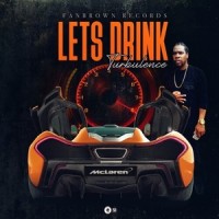 Lets Drink_Turbulence,Fanbrown