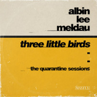 Three Little Birds_Albin Lee Meldau