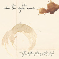 When the Night Moves_Tyler Hilton,Kate Voegele