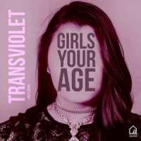 Girls Your Age(Tiny Room Sessions)_Greg Spero,Transviolet