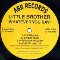 Whatever You Say_Little Brother