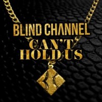 Can't Hold Us_Blind Channel