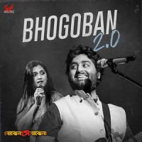 Bhogoban 2.0_Arijit Singh,Somlata Acharyya Chowdhury