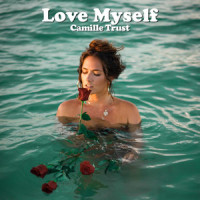 Love Myself_Camille Trust