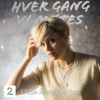 De dagene jeg mister ting_Morgan Sulele,Hver gang vi møtes,Fride Ånnevik
