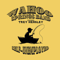 Self-Unemployed_Wahoo Springs Band,Trey Hensley