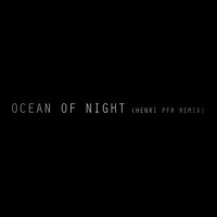 Ocean of Night_Editors,Henri PFR