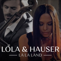 La La Land_Lola,Stjepan Hauser