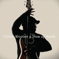 U Can't Hold No Groove(If You Ain't Got No Pocket)_Victor Wooten