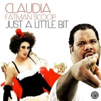 Just a Little Bit_Claudia,Fatman Scoop