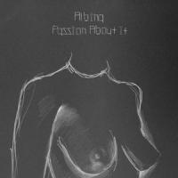 Passion About It(feat. YEEZ)_ALBINA,Yeeż
