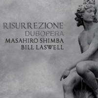 La Traviata_Bill Laswell,榛葉昌寛