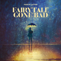 Fairytale Gone Bad_Marcus Layton
