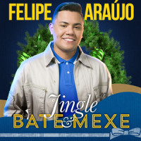 Jingle Bate E Mexe_Felipe Araújo