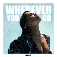 Wherever You Go_INNA