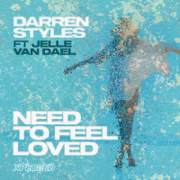 Need To Feel Loved_Darren Styles,Jelle van Dael