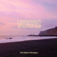 Visions_The Modern Strangers