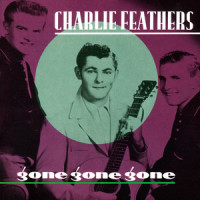 When You Come Around_Charlie Feathers