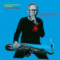 Devil Don't Get Me (feat. Udo Lindenberg)_Klaus Doldinger's Passport,Udo Lindenberg