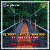 DJ TIARA_DEK PESEK OFFICIAL,Raffa Affar