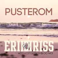 Pusterom_Erik og Kriss,Katastrofe,Moi