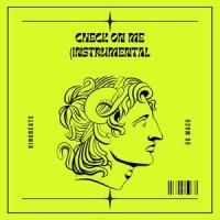 Check On Me (feat. OG Maco)_Kino Beats,OG Maco