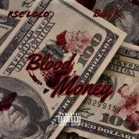 Blood Money_Rsc Loco,Baby K