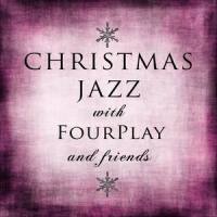 It Came Upon a Midnight Clear_Fourplay,Nathan East,Lee Ritenour,Harvey Mason