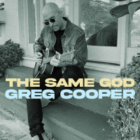 The Same God_Greg Cooper,Trent Prees,Bella Bradbeer,Luke Woodhouse,Sean Carey,Matt Druery