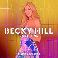Last Time_Becky Hill,Biscits