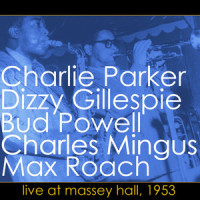 All the Things You Are_Charlie Parker,Dizzy Gillespie,Bud Powell,Charles Mingus,Max Roach