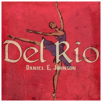 Del Rio_Daniel E. Johnson