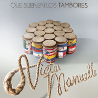 Que Suenen los Tambores (Pa'l Mundo)_Victor Manuelle