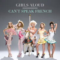 Can't Speak French_Girls Aloud