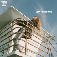 Didn't Even Date_Anna Vaus