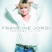 Du fühlst dich so nach Liebe an_Francine Jordi