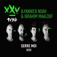 Serre moi 2020_Tryo,Yannick Noah,Ibrahim Maalouf