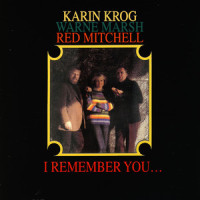 I Remember You_Karin Krog,Warne Marsh,Red Mitchell
