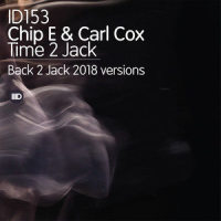Time to Jack_Chip E,Carl Cox